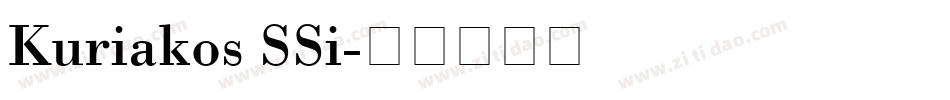 Kuriakos SSi字体转换